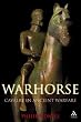 Warhorse: Cavalry in Ancient Warfare