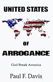 United States of Arrogance