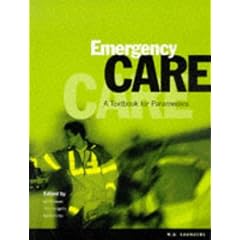Emergency Care: A Textbook for Paramedics