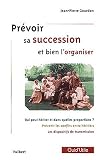 Revue Vuibert  / Prévoir sa succession et bien l'organiser
