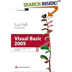 Visual Basic 2005 - Grundlagen, Windows.Forms, ADO.NET (mit 2 CDs inkl. VB2005 Express) (Gebundene Ausgabe)