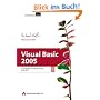 Visual Basic 2005 - Grundlagen, Windows.Forms, ADO.NET (mit 2 CDs inkl. VB2005 Express)