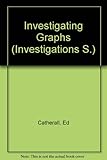 Investigating graphs