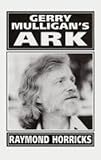 Gerry Mulligan's ark