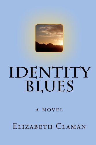 Identity Blues: a novel