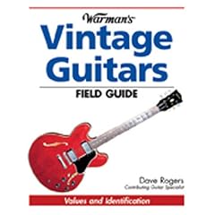 Warman's Vintage Guitars Field Guide: Values and Identification (Warman's Field Guides)