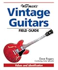 Warman's Vintage Guitars Field Guide: Values and Identification (Warman's Field Guides)