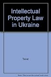 Intellectual property law in Ukraine