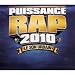 Puissance-Puissance Rap 2010: Le Son Urbain