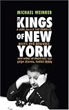 The Kings of New York: A Year Among the Geeks, Oddballs, and Genuises Who Make Up America's Top HighSchool Chess Team