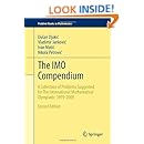 The IMO Compendium: A Collection of Problems Suggested for The International Mathematical Olympiads: 1959-2009 Second Edition (Problem Books in Mathematics)
