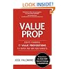Value Prop - Create Powerful I3 Value Propositions to Enter and Win New Markets