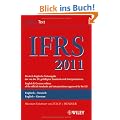 International Financial Reporting Standards (IFRS) 2011: Deutsch-Englische Textausgabe der von der EU gebilligten Standards. English & German edition ... Standards (IFRS) Deutsche-Englische)