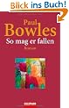 So mag er fallen: Roman