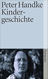 Kindergeschichte (suhrkamp taschenbuch) - Peter Handke