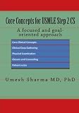 Core Concepts for USMLE STEP 2 CS: A focused and goal-oriented approach