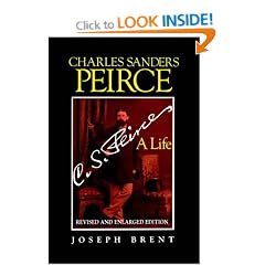Charles Sanders Peirce: A Life