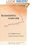 Accountability Leadership: How to Strengthen Productivity Through Sound Managerial Leadership