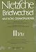 Produkt-Bild: Briefwechsel. Kritische Gesamtausgabe: Briefwechsel: Nietzsche, Friedrich, Bd.7/3 : Nachbericht zur dritten Abteilung, 2 Bde.: Bd 7/3: Band 7. Band 7.3
