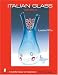 Italian Glass: Century 20 (Schiffer Book for Collectors)