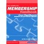 The Complete Membership Handbook: A Guide to Managing Friends, Members and Supporters Schemes