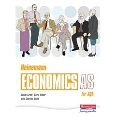 Heinemann Economics AS for AQA: AS Student Book
