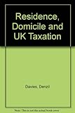 Booth: residence, domicile and UK taxation