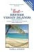 Best of the British Virgin Islands: An Indispensable Guide for Anyone Visiting Tortola, Virgin Gorda, Jost Van Dyke, Anegada, Cooper, Guana, and All Other BVI Destinations, Third Edition