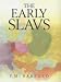 The Early Slavs: Cul...