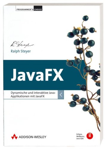 Cover image : JavaFX. Dynamische und interaktive Java-Applikationen mit Java FX