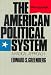 The American Political System: A Radical Approach (5th Edition) (Scott, Foresman/Little, Brown Series in Political Science)