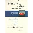 e-Business Aktuell 2004: Trends, Prozesse Und Technologien Im... by Daniel Amor