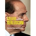 Silvio Berlusconi: Television, Power and Patrimony book cover
