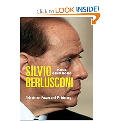 Silvio Berlusconi: Television, Power and Patrimony