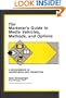 The Marketer's Guide to Media Vehicles, Methods, and Options: A Sourcebook in Advertising and Promotion