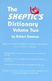 Skeptic's Dictionary, Volume 2