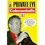 "Private Eye's" Colemanballs: No. 8