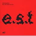 Retrospective - The Very Best of E.S.T.