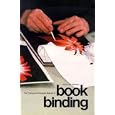 The Thames and Hudson Manual of Bookbinding (Thames and Hudson Manuals) by  Arthur W. Johnson