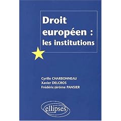 Droit europ�en : Les institutions