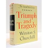 Triumph and Tragedy (The Second World War, Volume 6)