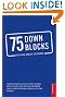 75 Down Blocks...