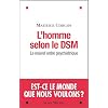 L'homme selon DSM : Le nouvel ordre psychiatrique
