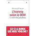 L'homme selon DSM : Le nouvel ordre psychiatrique
