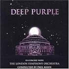 Click here to buy In Concert With The London Symphony Orchestra by Deep Purple .