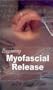 Beginning Myofascial Release [VHS]