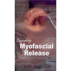 Beginning Myofascial Release [VHS]