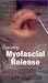 VHS : Beginning Myofascial Release