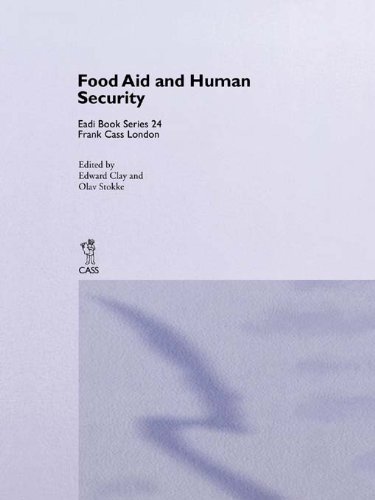Food Aid and Human Security (Routledge Research EADI Studies in Development)