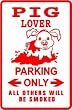 PIG LOVER PARKING sign * street pork hog